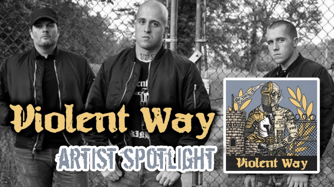 Oi! This Is VIOLENT WAY - Artist Spotlight
