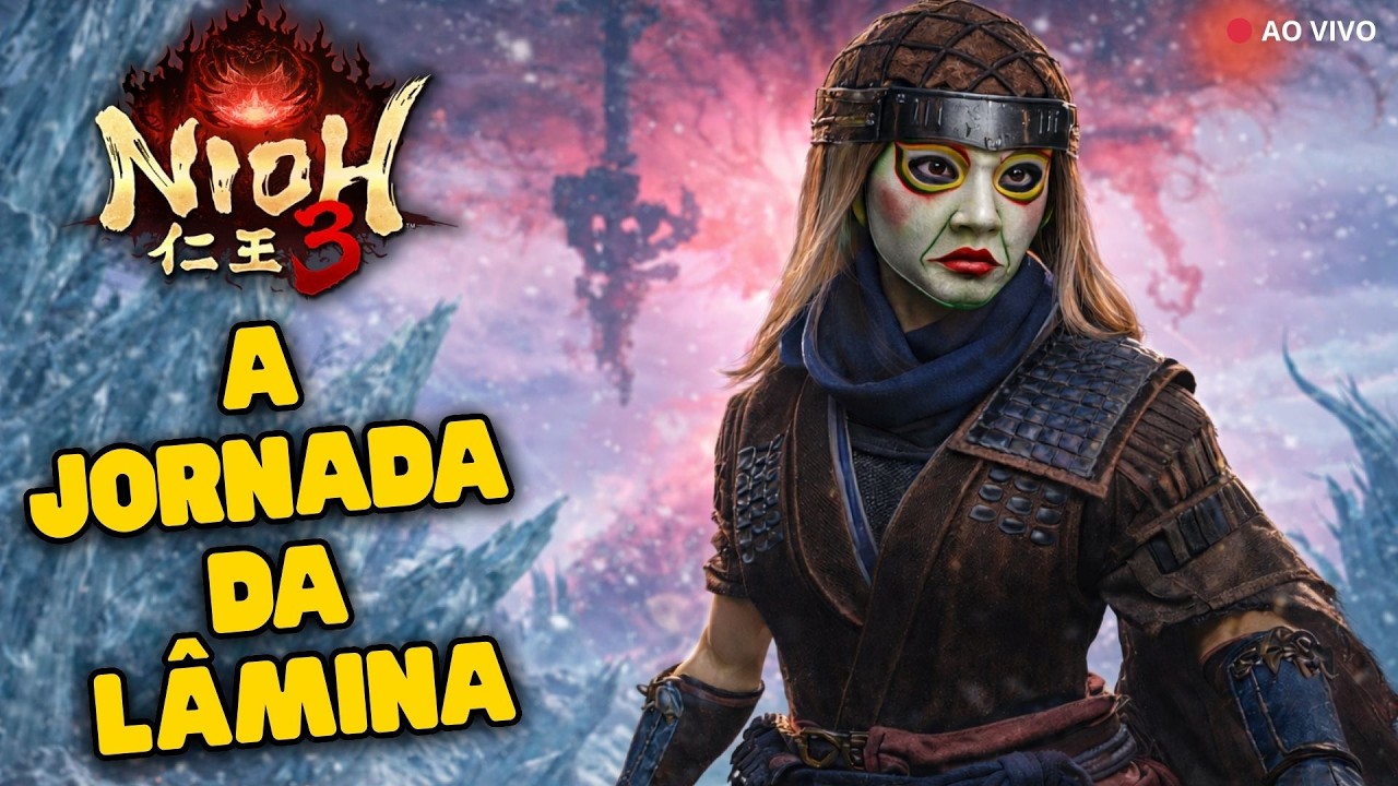 🔴 AO VIVO AGORA | Nioh 3 — ENFIM MAPA DO GELO | Gameplay PT-BR #9