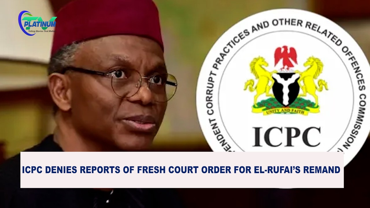 ICPC Denies Reports of Fresh Court Order for El-Rufai's Remand