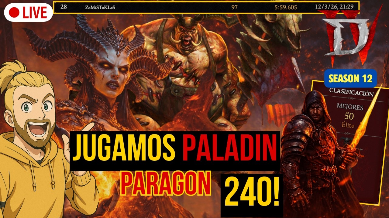 [Diablo 4 S12]  🔴 LIVE Día 4🔥Tormento IV Paladín Paragon 240 | La NUEVA SEASON ya está AQUÍ |