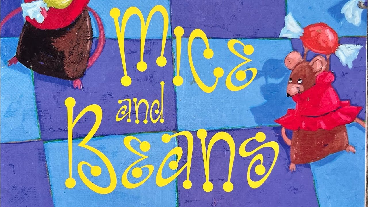 Mice and Beans, by Pam Munoz Ryan and Illustrated by Joe Cepeda 