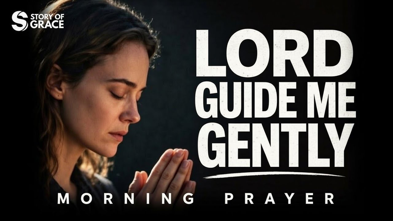Lord Correct My Path Gently Today | Powerful Morning Prayer