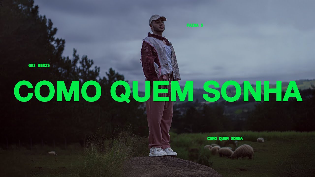 Gui Neris - Como Quem Sonha (Lyric Video)