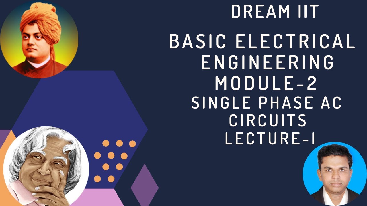 Basic Electrical Engineering I VTU I Module 2 I Single Phase AC Circuits I Lec 1