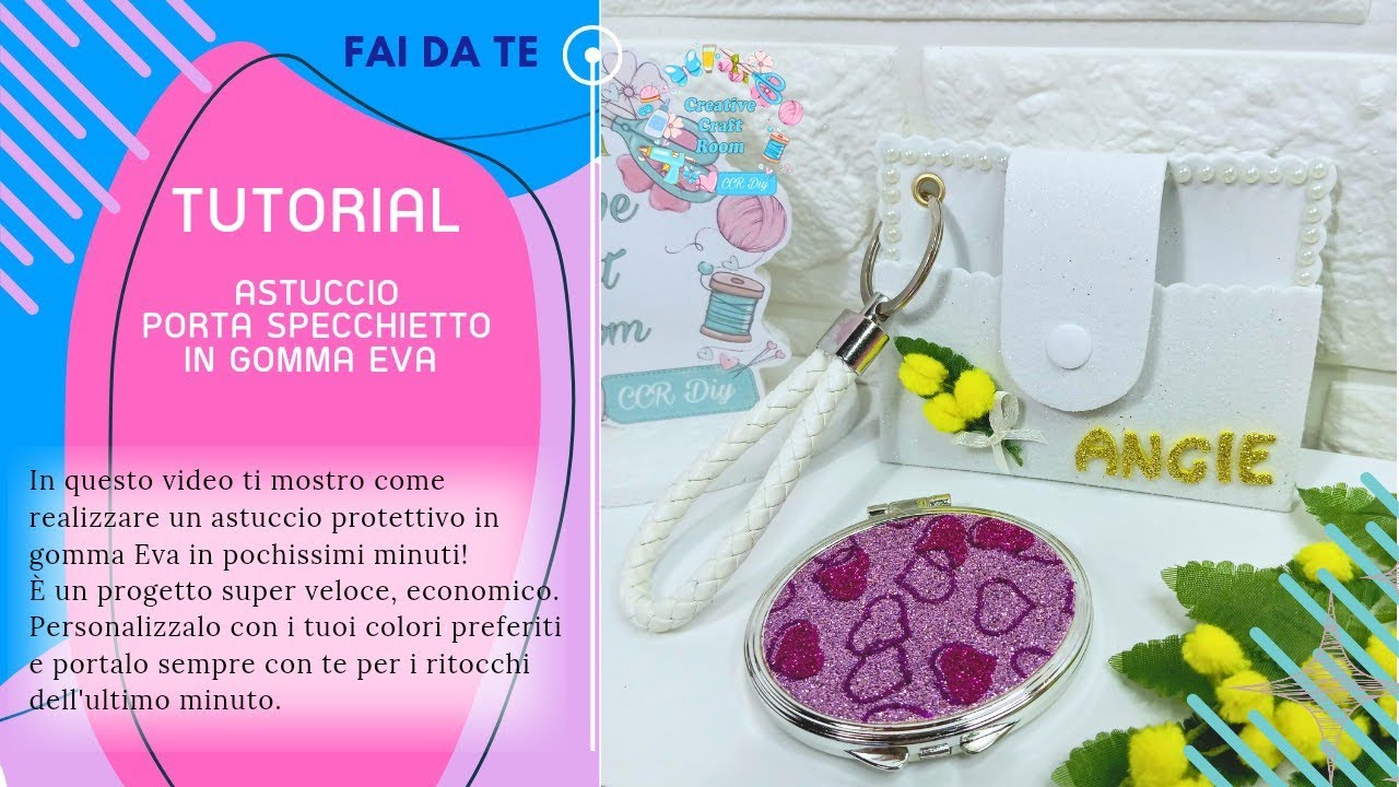 Tutorial: ASTUCCIO PORTA SPECCHIETTO IN GOMMA EVA #shortvideo #diy #festadelladonna #gommaeva #fommy