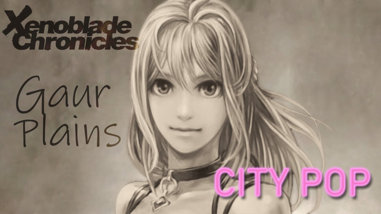 XENOBLADE CHRONICLES 