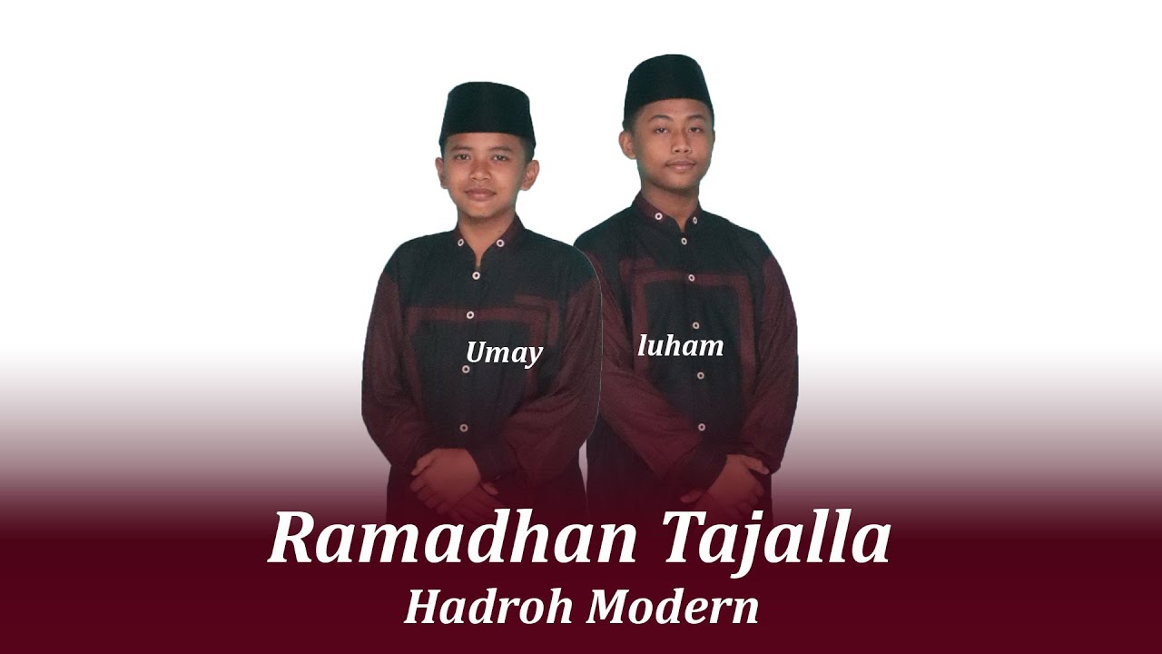 Ramadhan Tajalla • Nurul Iman • Voc.Umay & Luham • Hadroh Modern