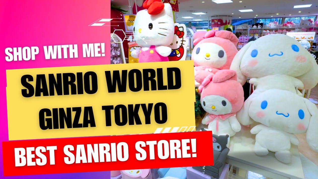 Sanrio World Ginza Tokyo Japan Top 10 Tips | Best Sanrio Store Shopping | Sanrio Gift Gate Japan