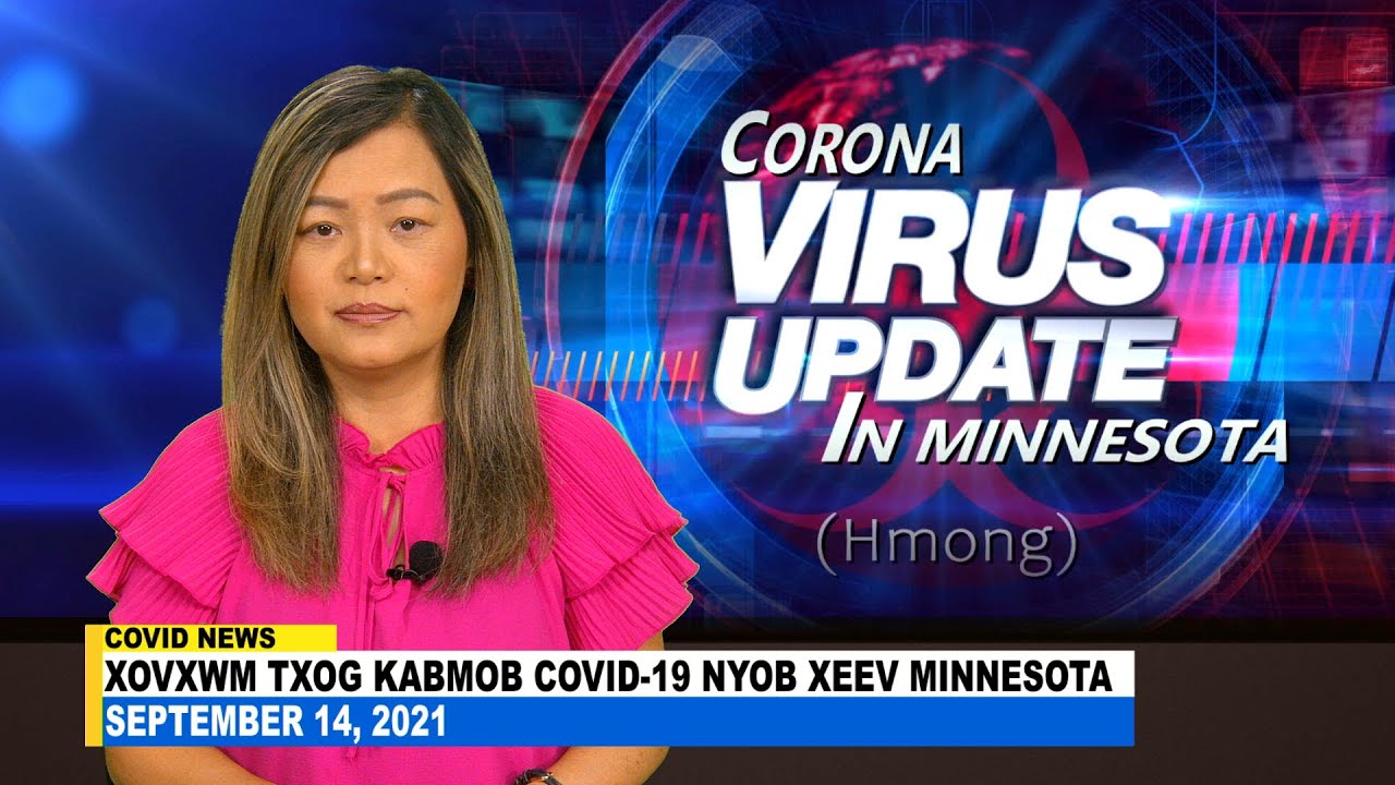 🔺3 HMONG TV XOVXWM COVID-19 (MINNESOTA) | SEPTEMBER 14, 2021.