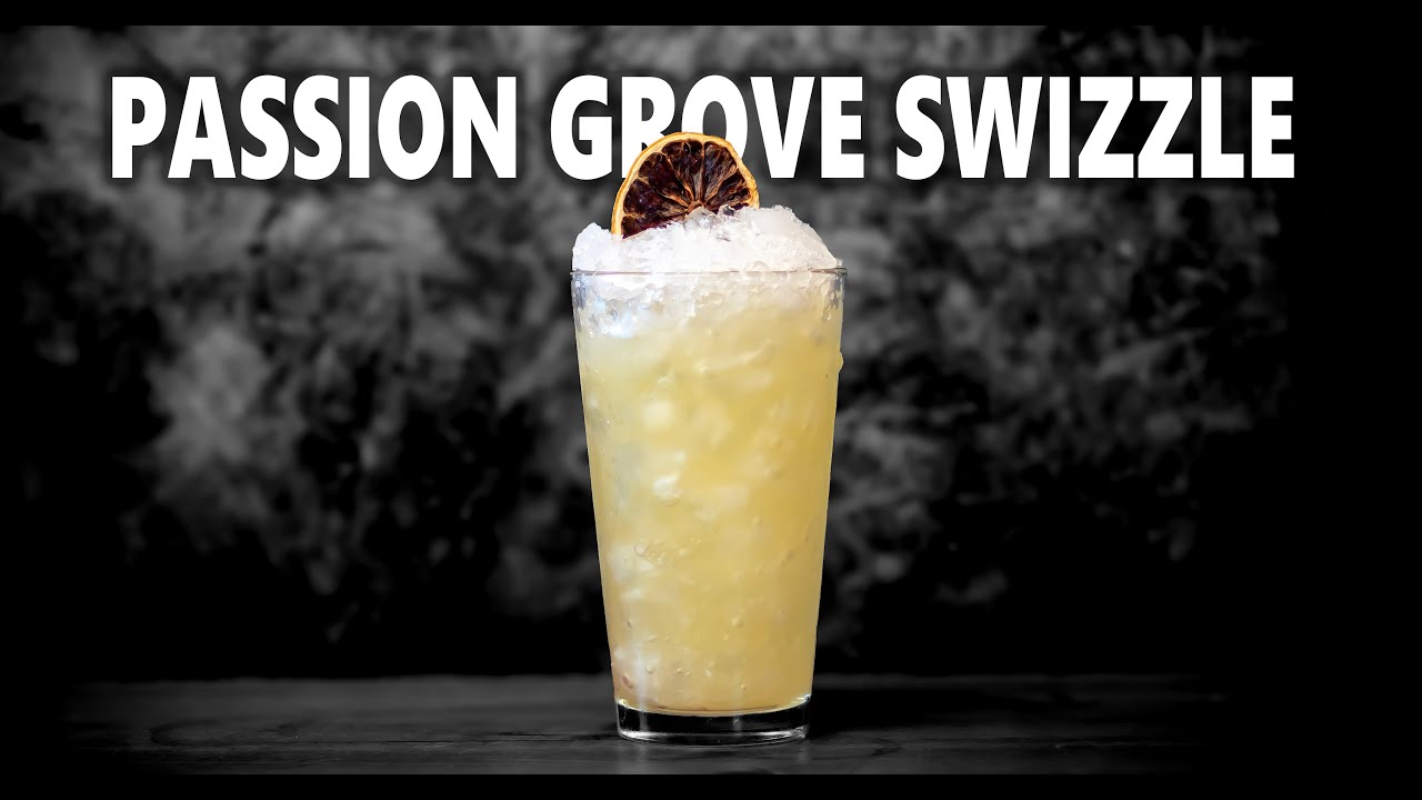 How To Make The Passion Grove Swizzle Cocktail