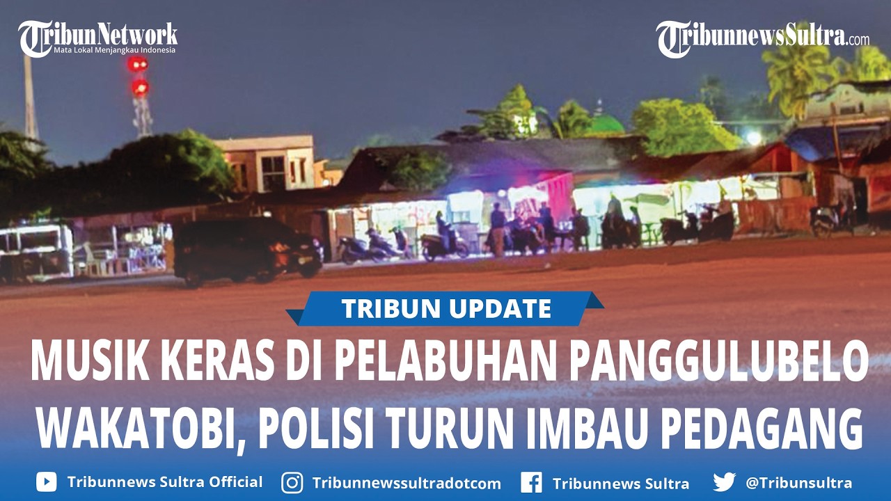 Suara Musik di Pelabuhan Panggulubelo Wakatobi Masih Terdengar Keras, Polisi Cek dan Beri Imbauan