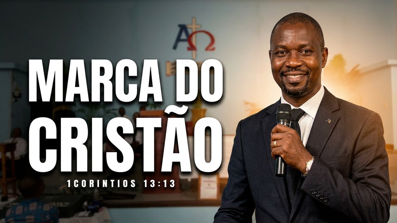 Amor, Marca registada do Cristao. 1Corintios 13:13. Diac. Zefanias Munguambe 15/03 IEAD de InfuleneA