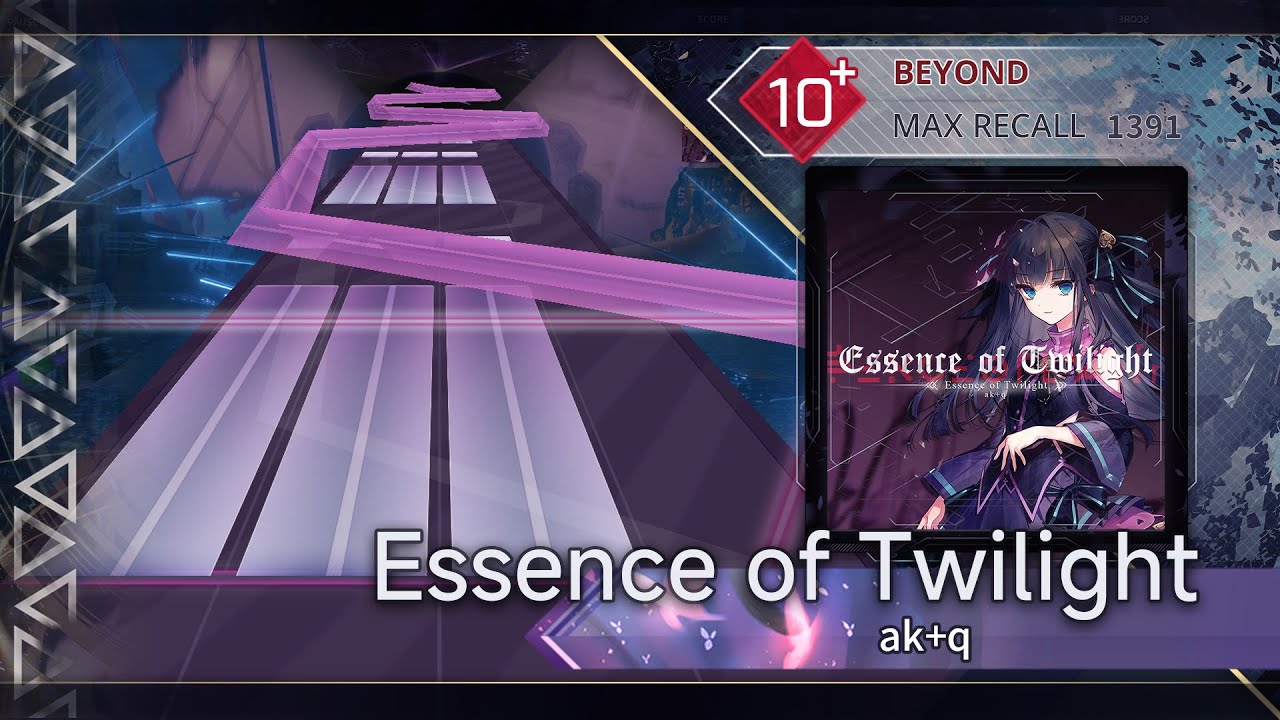 【Arcaea Fanmade】Essence of Twilight - ak+q [Beyond 10+]