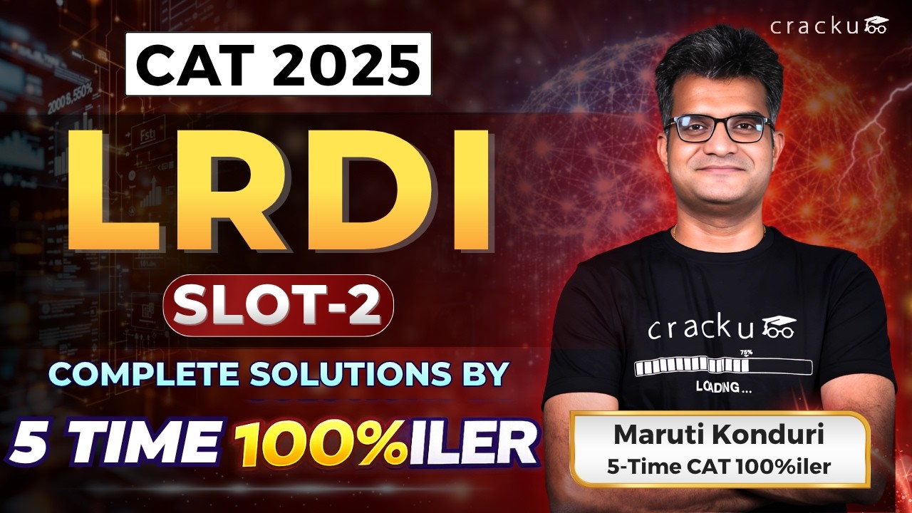 CAT 2025 🔥 Slot 2 LRDI Complete Video Solutions By Maruti Sir (CAT 100%iler) | PYQ Video Solutions