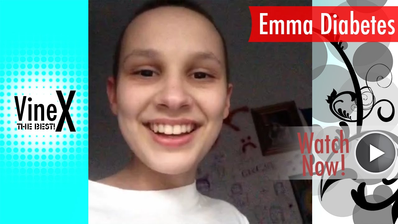 Emma Diabetes VINES ★ BEST VINE COMPLILATION | ULTIMATE ALL VINES