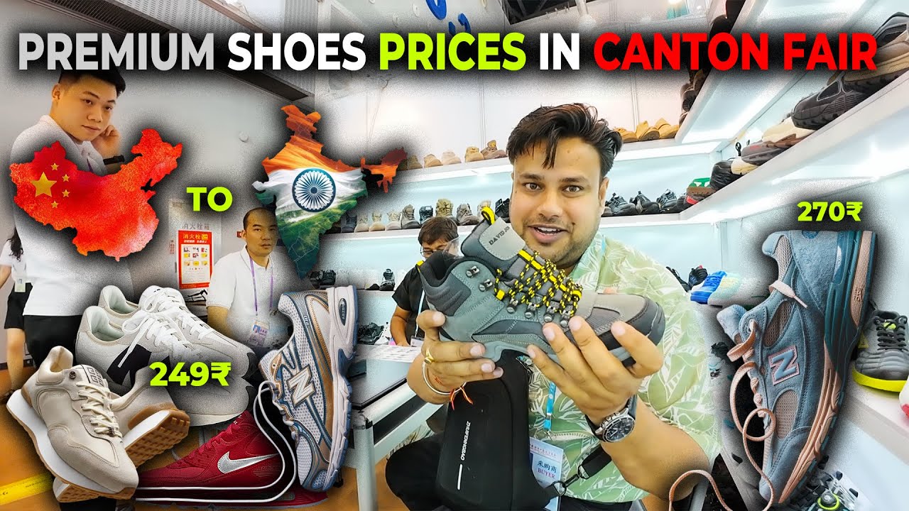 BRANDED SHOE COLLECTION IN CHINA CANTON FAIR