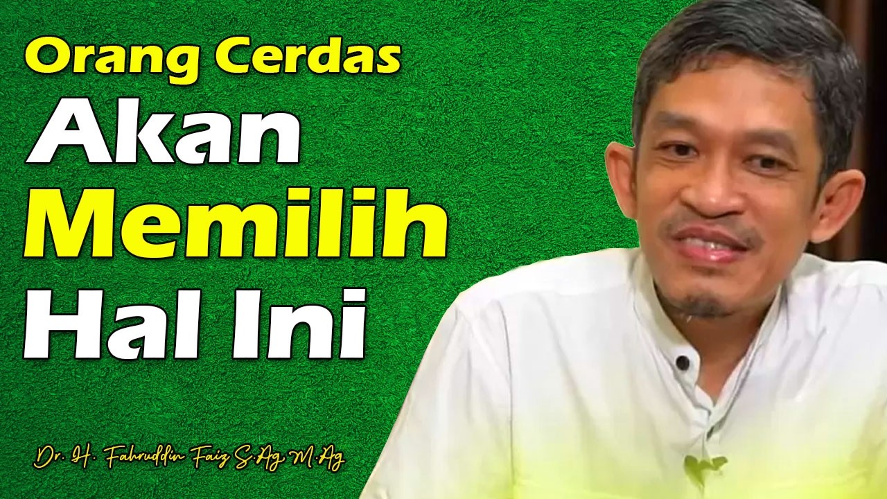 Tanda Orang Cerdas: Berani Mengakui Pikirannya Bisa Salah | Dr. H. Fahruddin Faiz | Ngaji filsafat