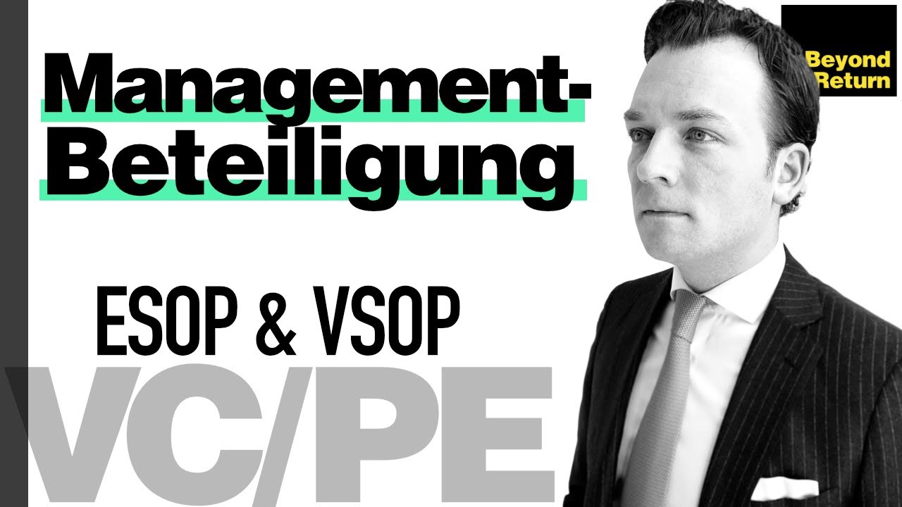ESOP VSOP / Managementbeteiligung: Reell, Hybrid, Virtuell (insb. Private Equity & Venture Capital)