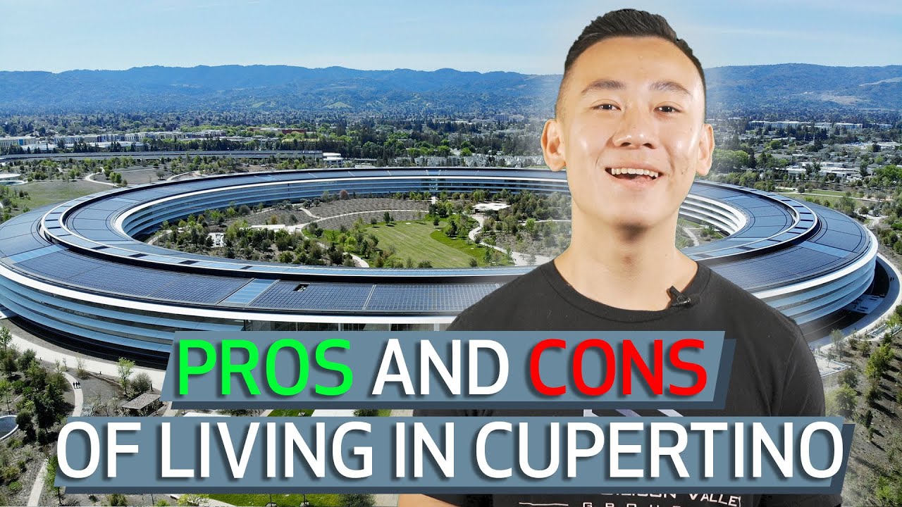 Living in Cupertino, California: Pros VS Cons in 2021 | Hans Huang Silicon Valley Realtor