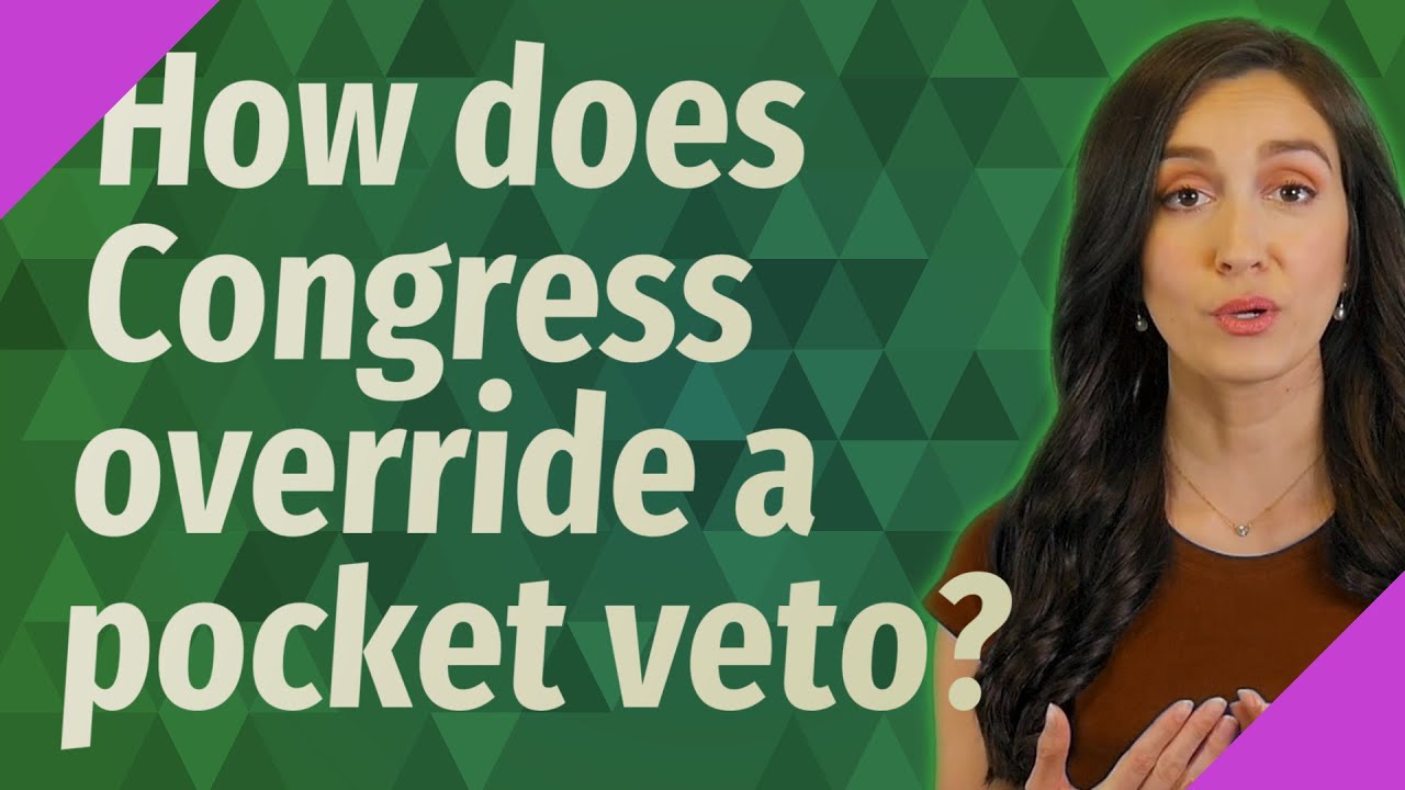 How does Congress override a pocket veto?