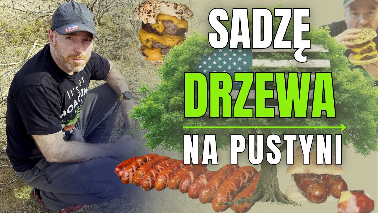 Sadzę Drzewa na Pustyni w Arizonie