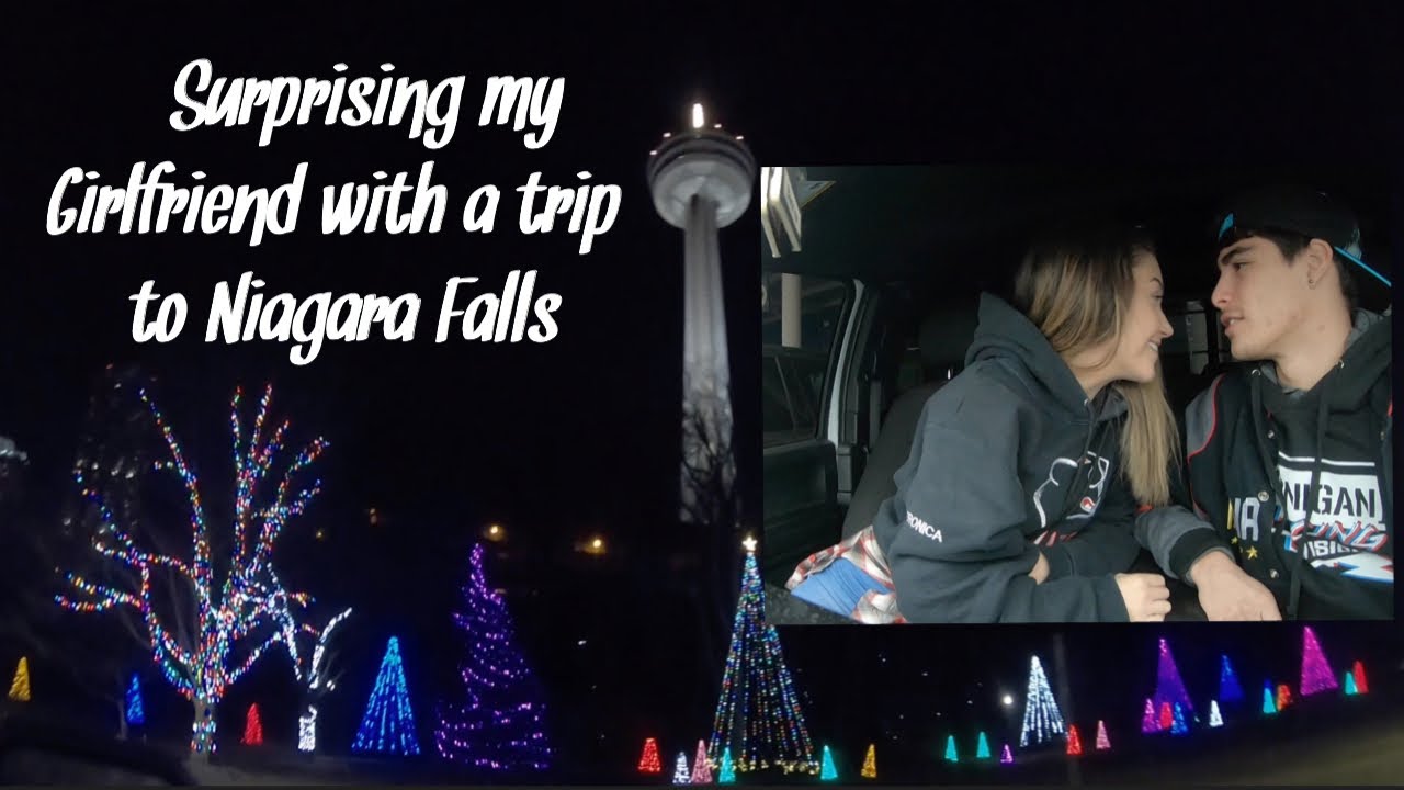 SURPRISING MY GIRLFRIEND WITH A TRIP TO NIAGARA FALLS!!