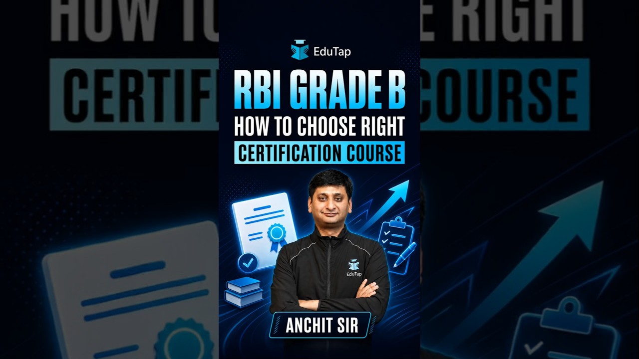 How to Choose the Right Certification Course for RBI Grade B | Avoid Common Mistakes