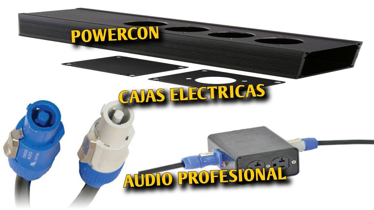 Hacer Tus Propias Cajas Electricas PowerCON 1a parte
