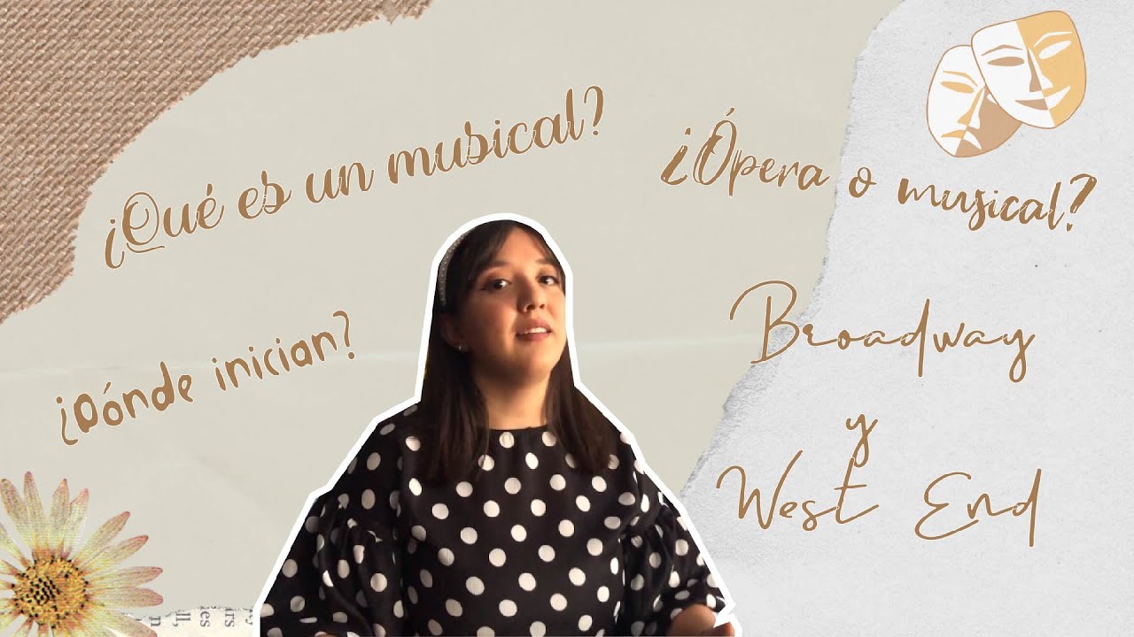 Guía básica sobre el Teatro Musical | ¿Qué son los musicales?