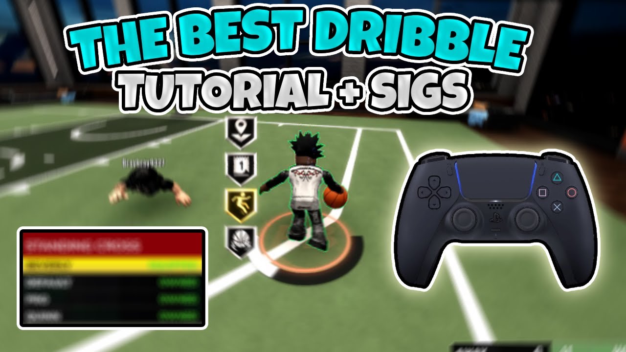 THE NEW BEST DRIBBLE TUTORIAL + SIGS IN PLAYGROUND BASKETBALL ROBLOX