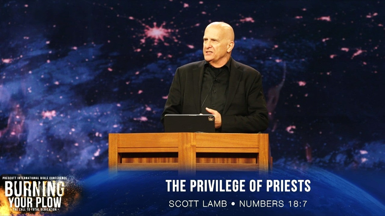 Prescott Conference July 2026 Tuesday AM - ps Scott Lamb: The Privilege of Priests