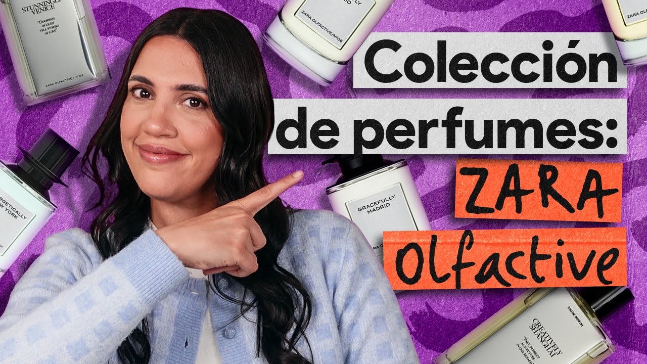 TODOS los perfumes de la línea ZARA Olfactive! Su creadora, notas, dupes y mucho más!