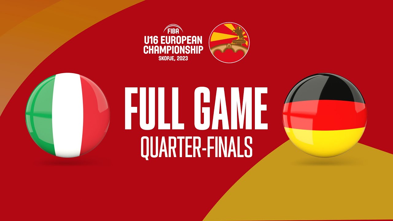 QUARTER-FINALS: Italy v Germany | Full Basketball Game | FIBA U16 European Championship 2023