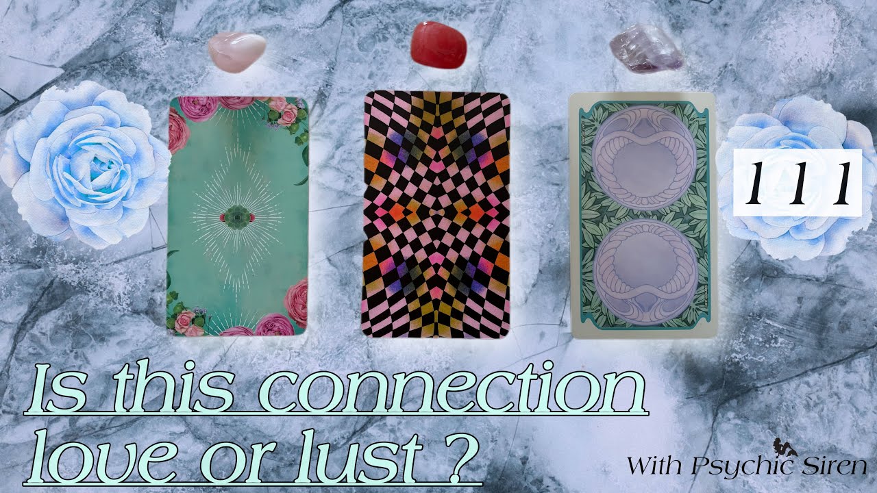 Is This Connection Love Or Lust 👀😍🥵🤭🤔 || Pick a Card Reading