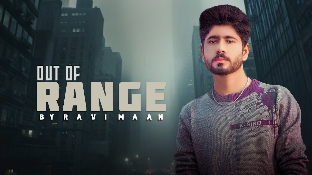 Out Of Range : Ravi Maan | Farooq Rock | Official Music Video | New Song 2026
