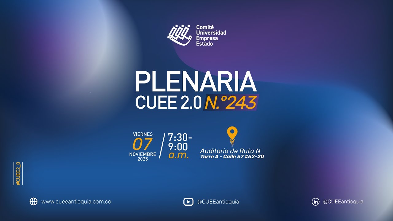 Plenaria 243 del CUEE 2.0 | Habilitadores del ecosistema CTI+E