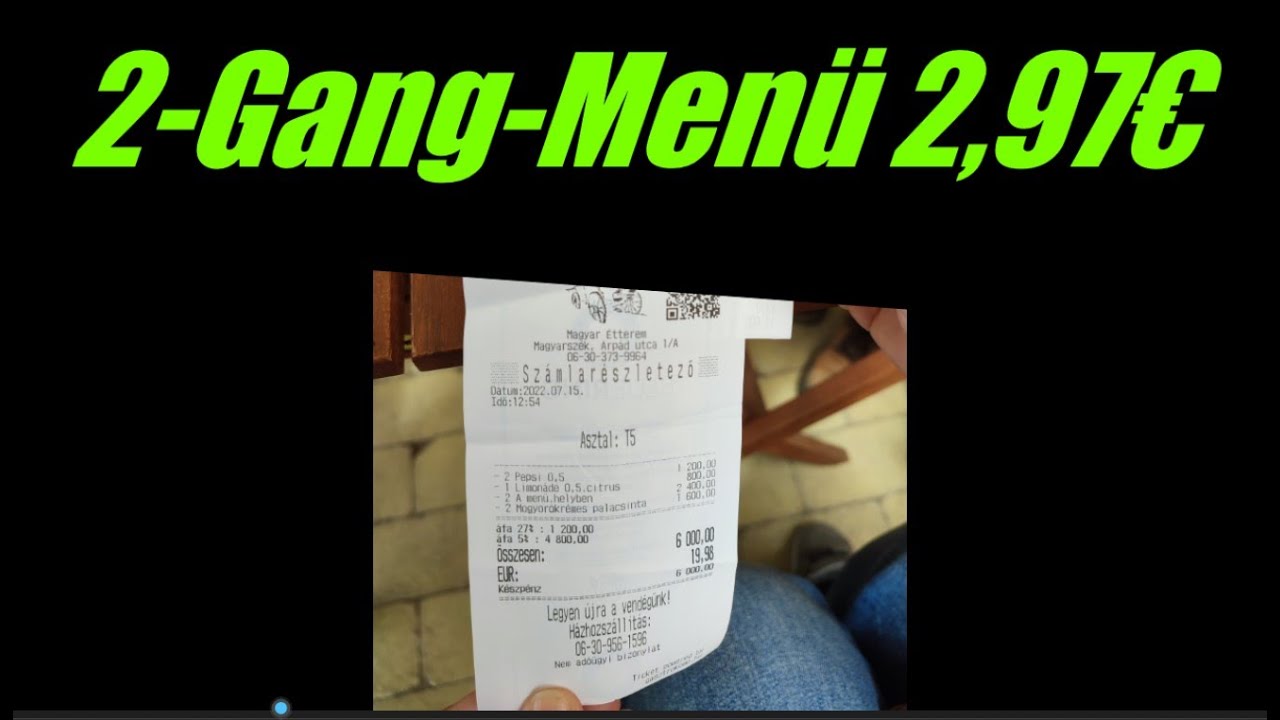 2-Gängemenü für 2,97€ im Restaurant - Ungarn Juli 2022