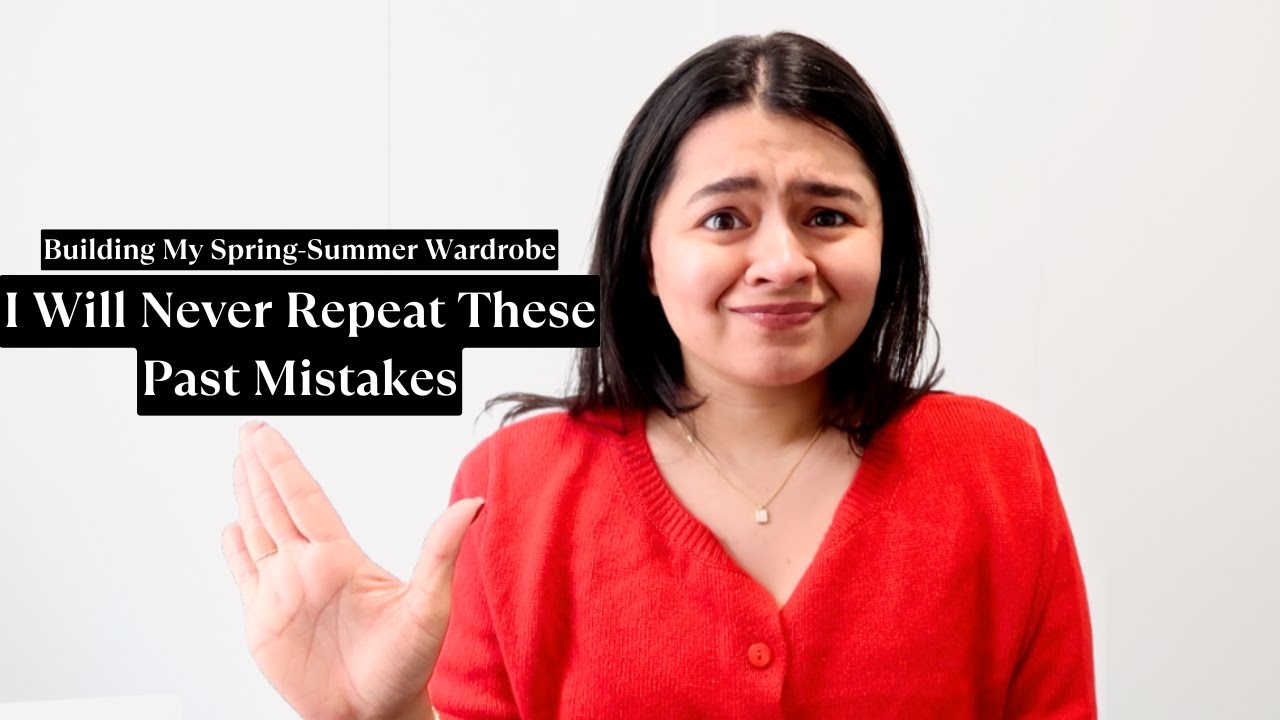 Fashion Lessons I've Learned from My Past Mistakes !!