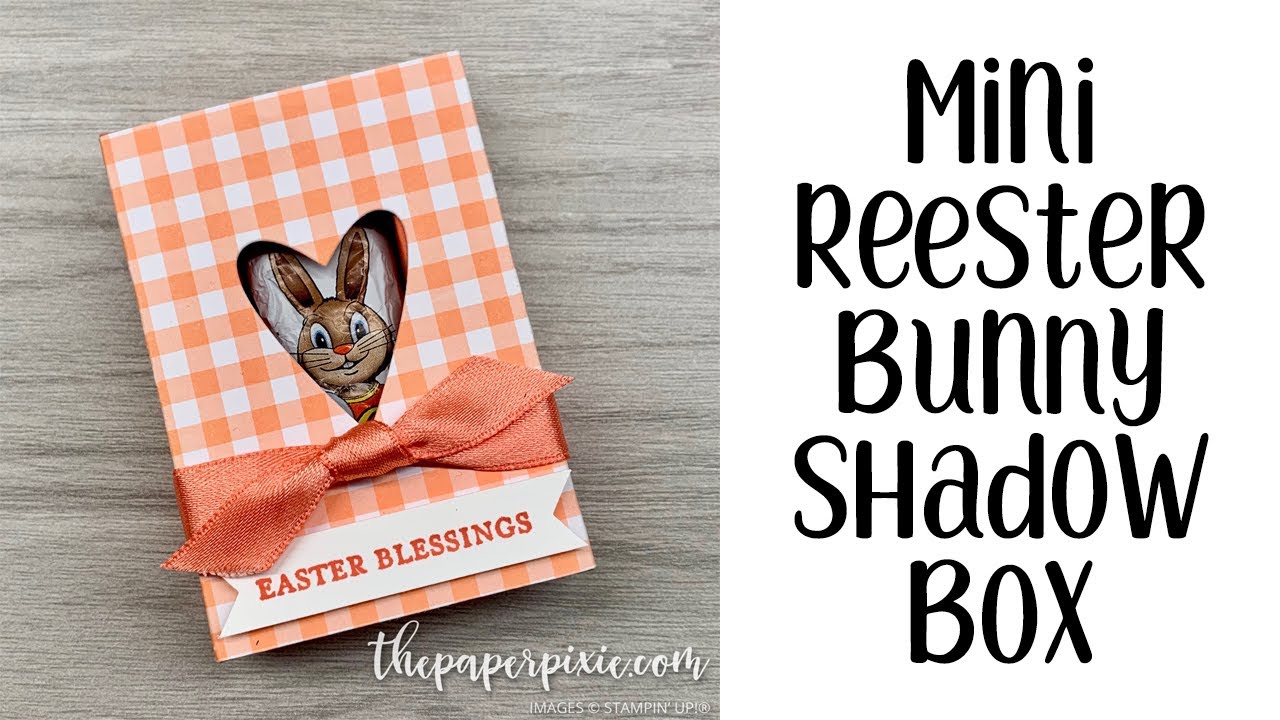 Mini Reester Bunny Shadow Box Tutorial