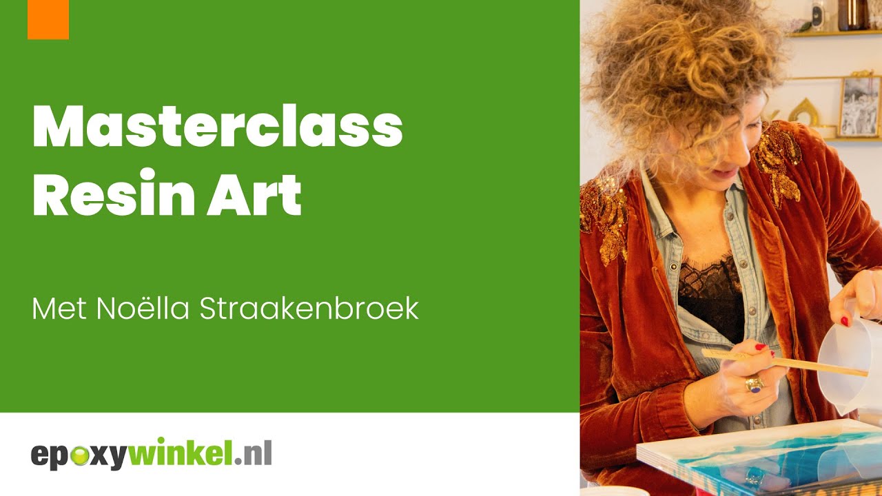 Resin Art Masterclass met Noëlla | Epoxywinkel.nl