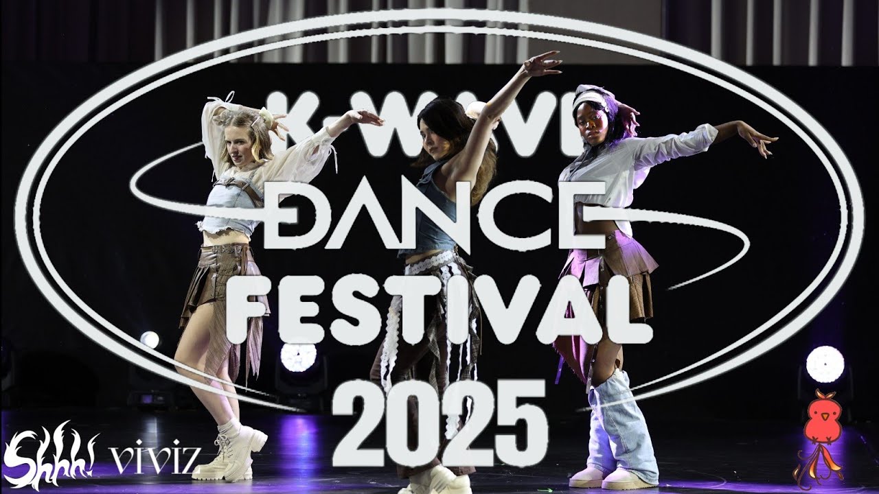 2025 K-Wave Dance Festival Performance | VIVIZ  • Shhh!