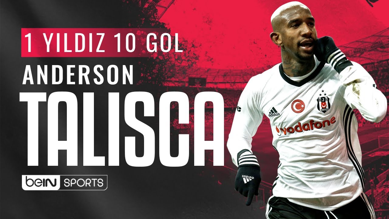 Anderson Talisca'nın En G&uuml;zel 10 Gol&uuml; | 1 Yıldız 10 Gol