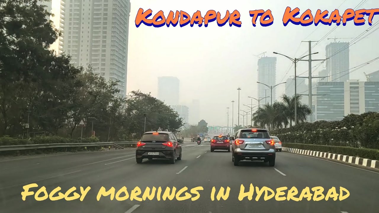 Kondapur to Kokapet - Foggy mornings in Hyderabad 