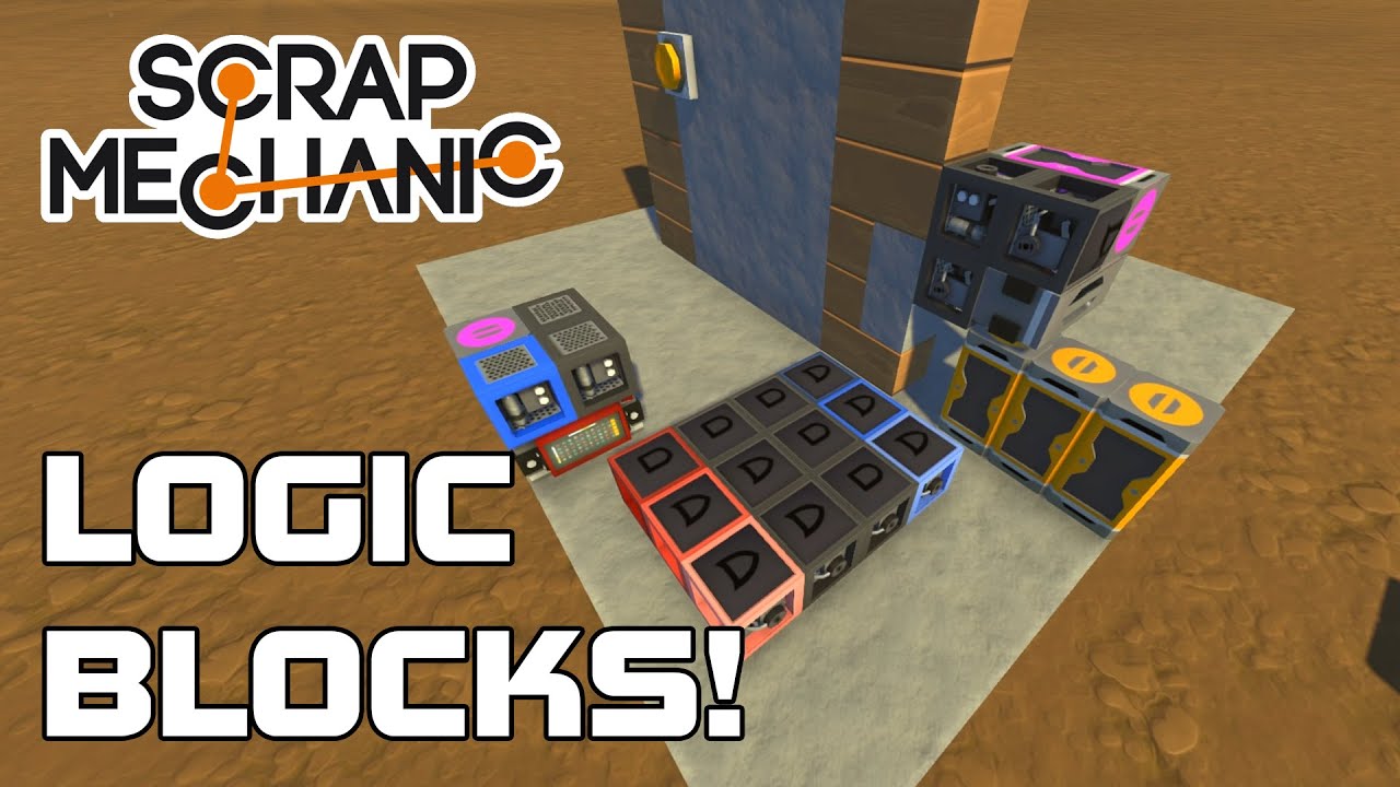 Logic Gates! Old vs New, Memory Bits, Compact Door Timer & Sequencer! (Scrap Mechanic #52)