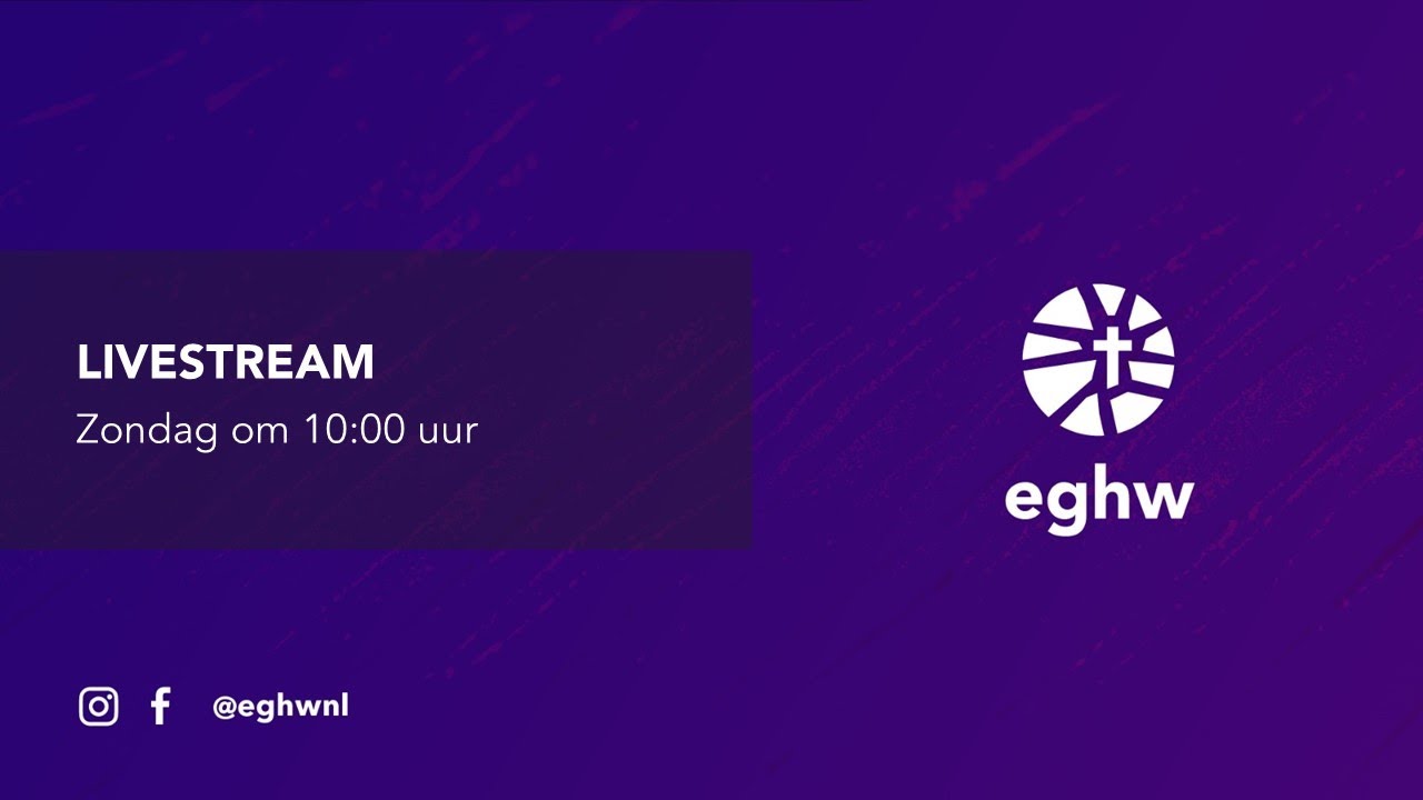 Livestream van de EGHW - Zondag 15 februari 2026