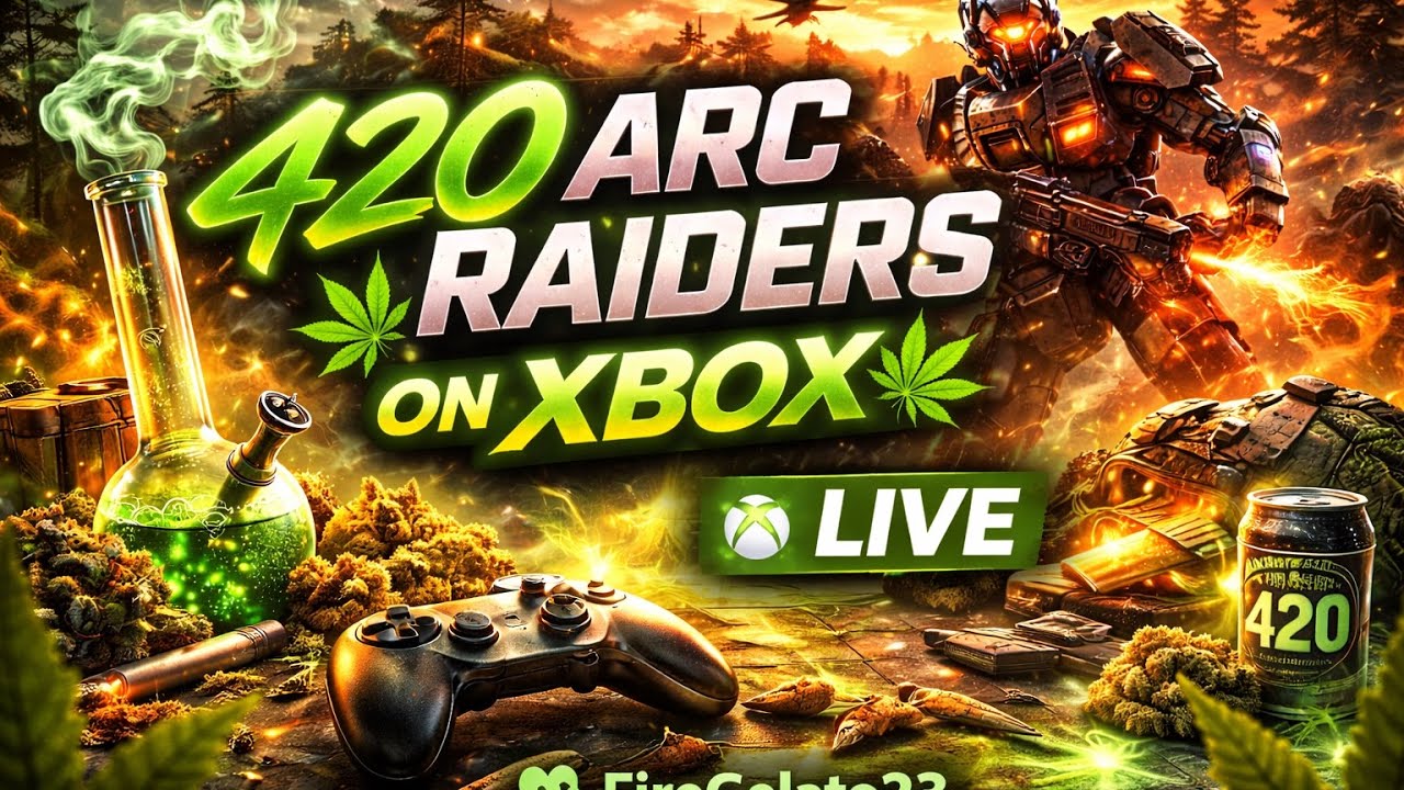 420 ARC RAIDERS on XBOX 😮‍💨🔥 | Chill Stream, Sweaty Fights