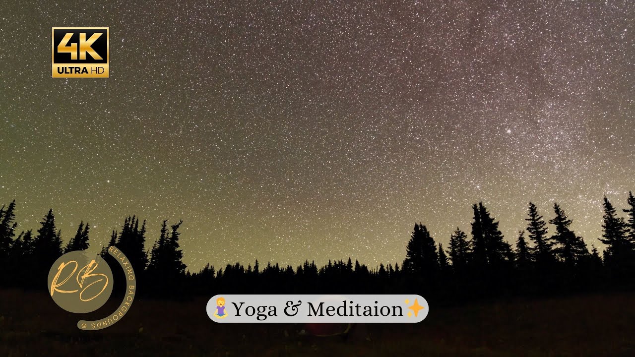 ✨ Amazing 5h yoga meditation night sky : Deep Relaxation with calming Music 4K 🧘‍♀️