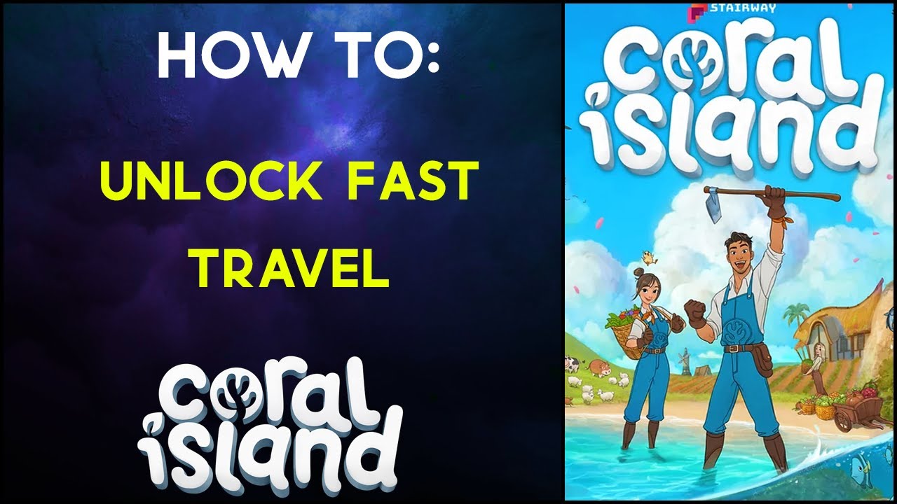 How To - Unlock Fast Travel - Coral Island