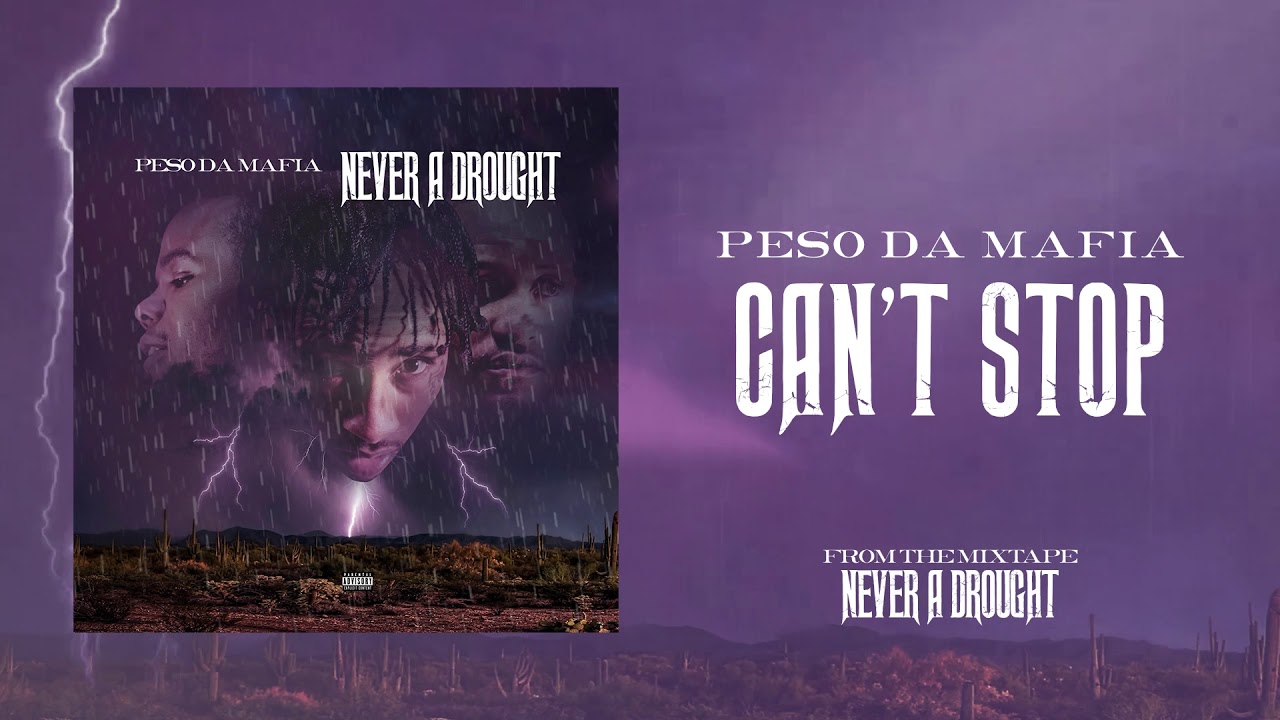 Peso Da Mafia - Can't Stop (Official Audio)
