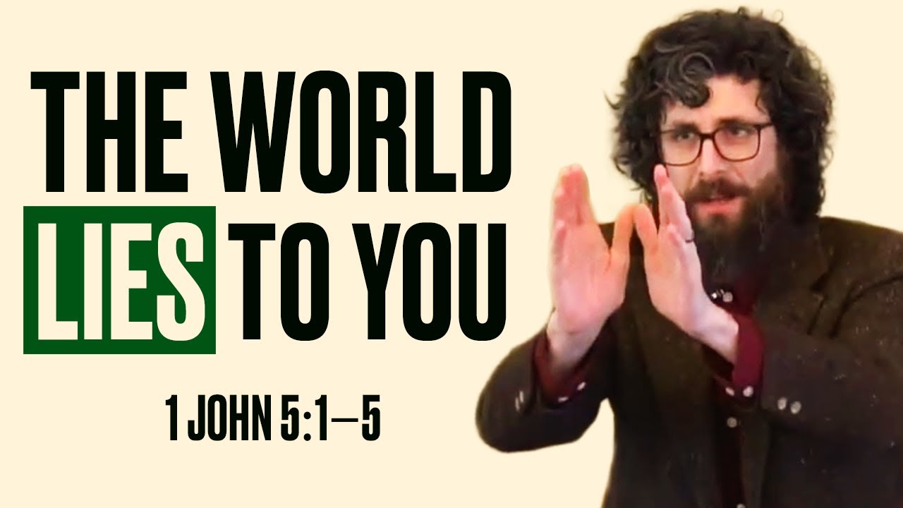 The Victory That Overcomes the World